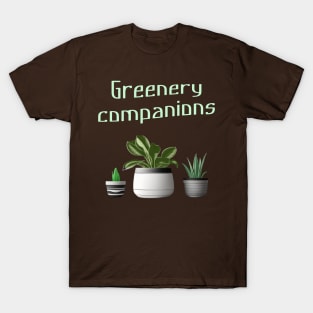 Botanical Bonds: Greenery Companions! T-Shirt